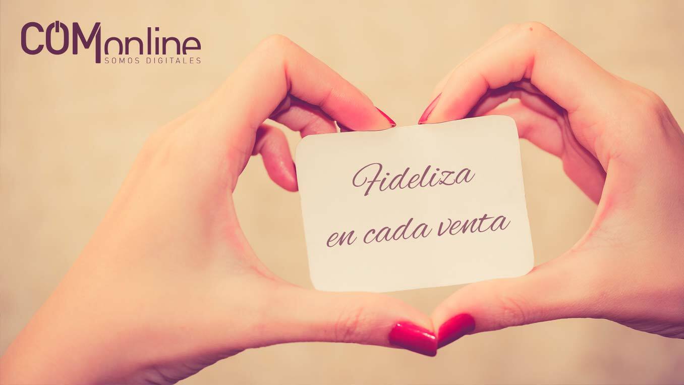 comonline-especialistas-ecommerce-consigue-fidelizar-en-cada-venta