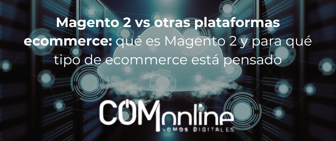 magento2-vs-otras-plataformas